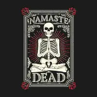 Namaste Dead Skeleton - design