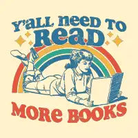 Y'all Need to Read More Books - design