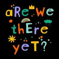 Are we there yet? T-Shirt - design