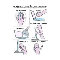 Things That Won't Fix Your Computer Fine Art Print - design