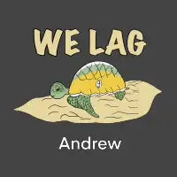 We Lag - Andrew - design