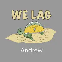 We Lag — Clear Sticker — Andrew - design