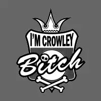 I'M CROWLEY BITCH - design