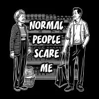 Normal people scare me - design