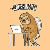 I'm Crushing It - Sloth Programmer Edition - design