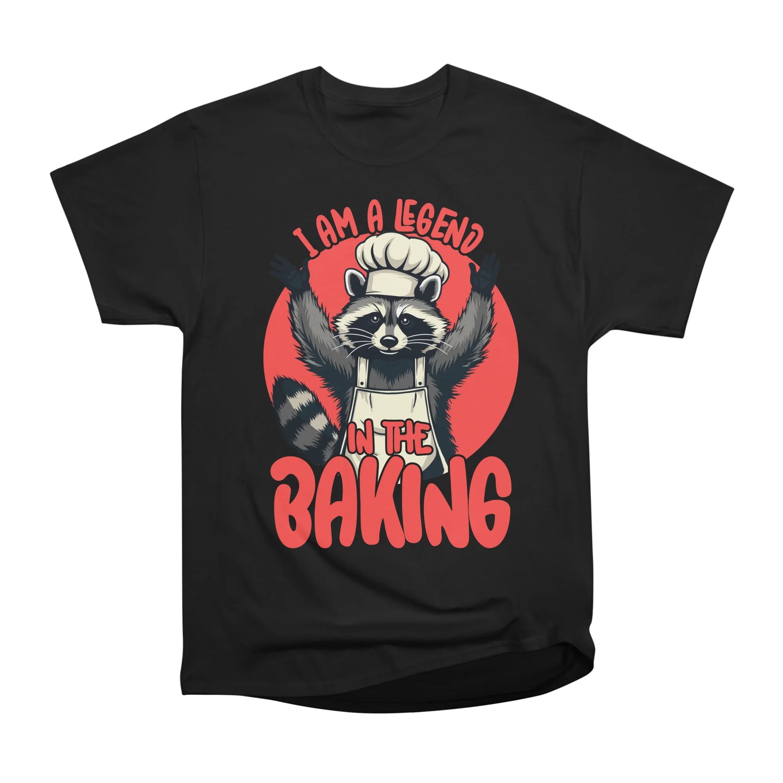 Chef Raccoon I Am A Legend In The Baking