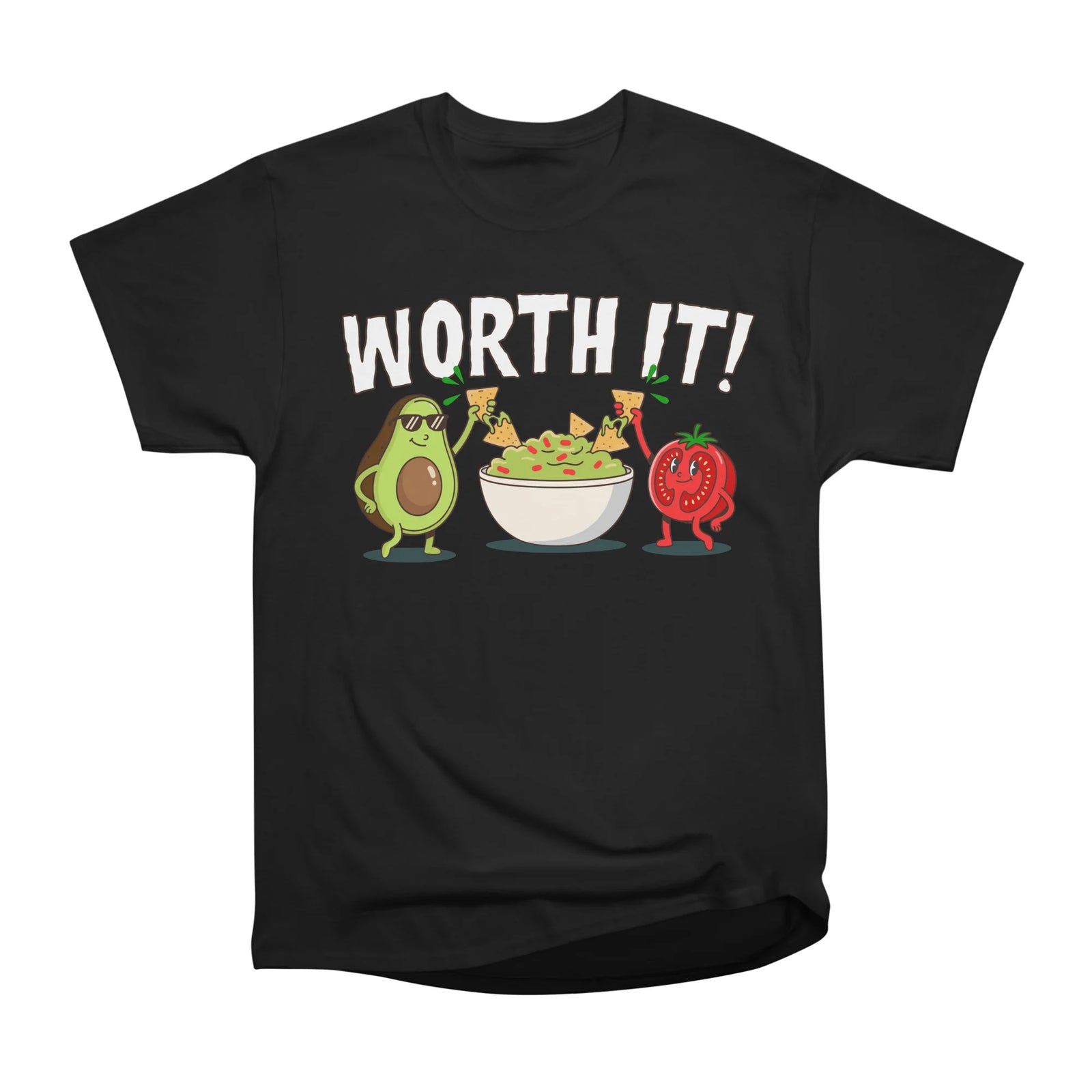 Guac Worth It Funny Guacamole Avocado Tomato Tortilla Chips