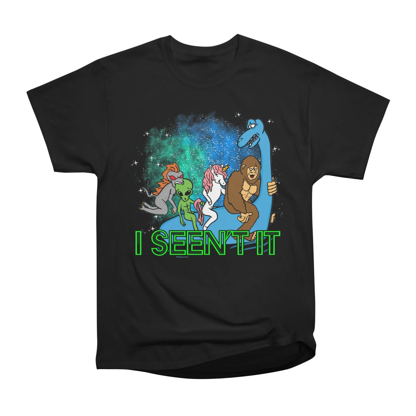 I Seent It Bigfoot Chupacabra Alien Ride Ness Monster Cryptozoology