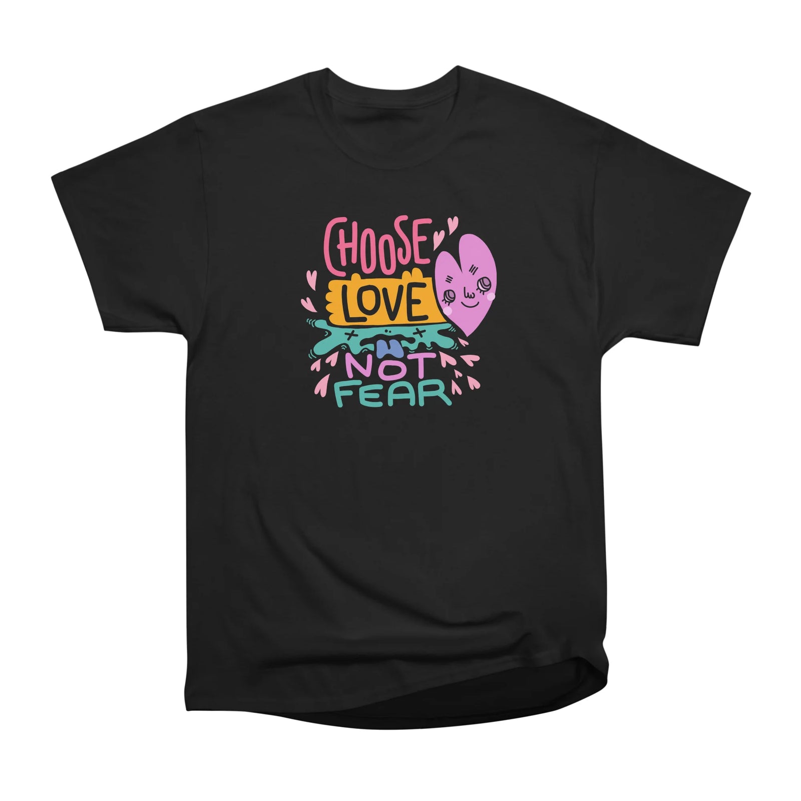 Choose Love Not Fear
