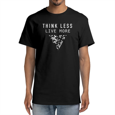 Think Less Live More