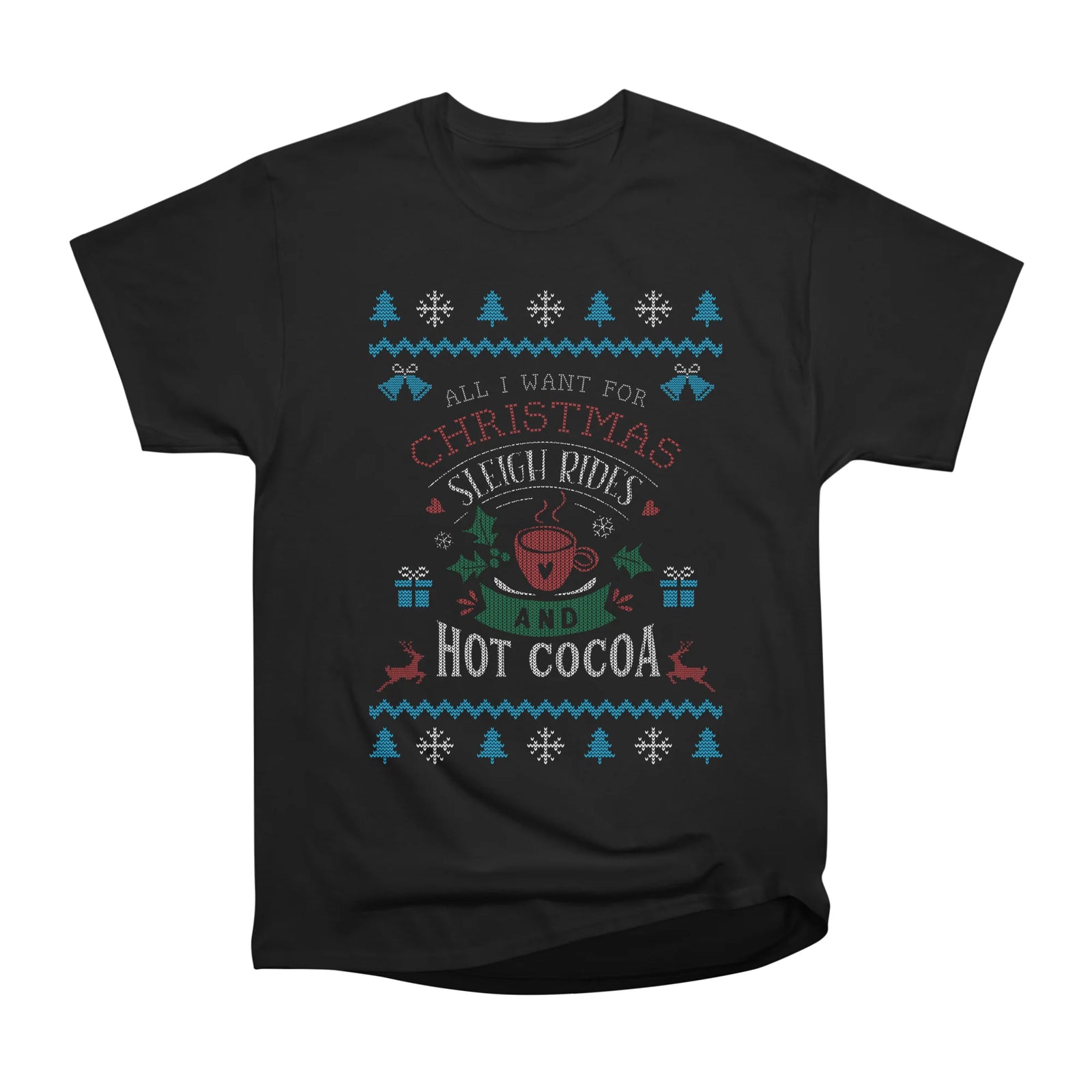 Funny sleigh rides and hot cocoa Ugly sweater