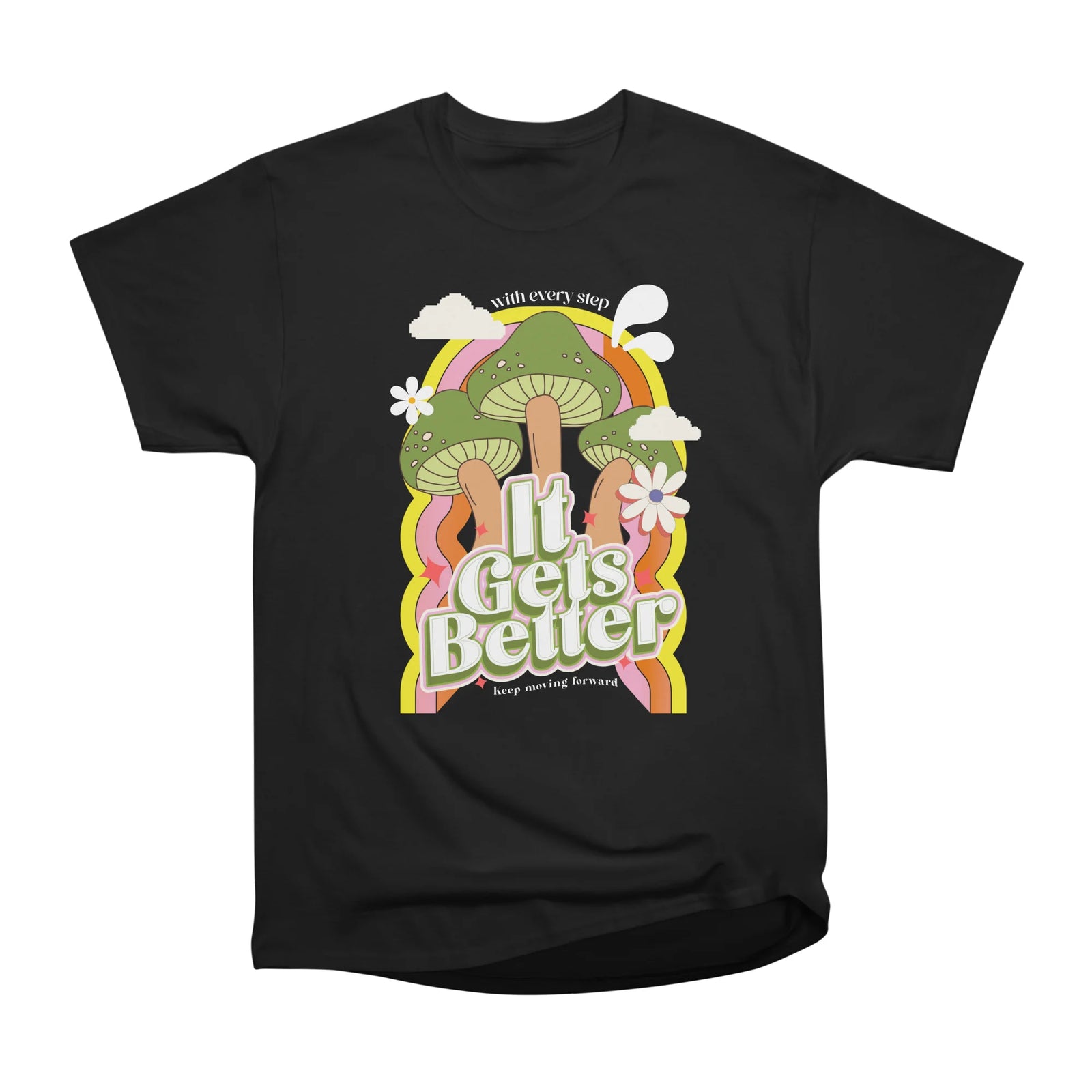 It Gets Better | Good Vibes & Groovy Feels Mushrooms and Rainbow