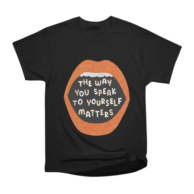 The Way You Speak to Yourself Matters