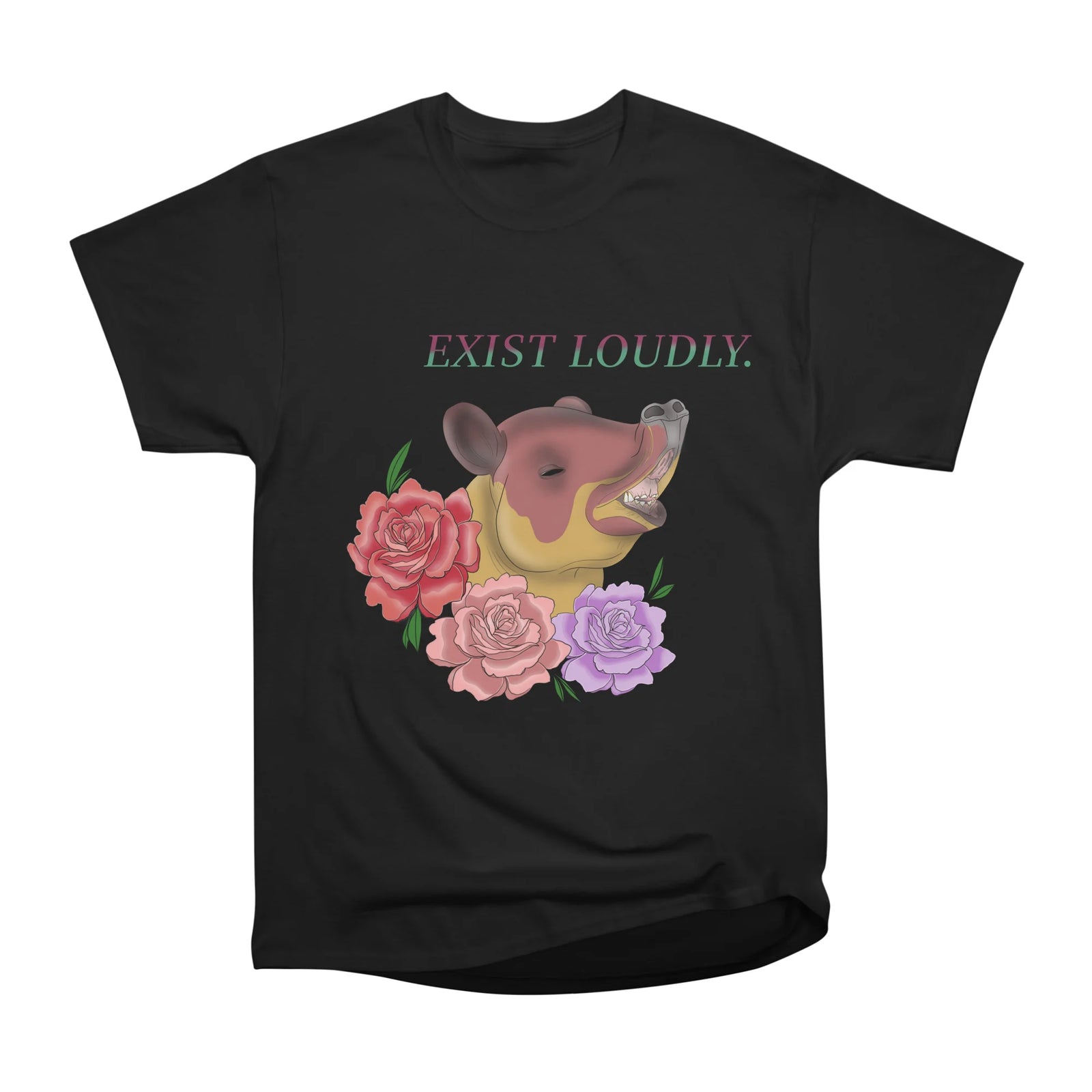 Tapir and Roses, Exist Loudly.