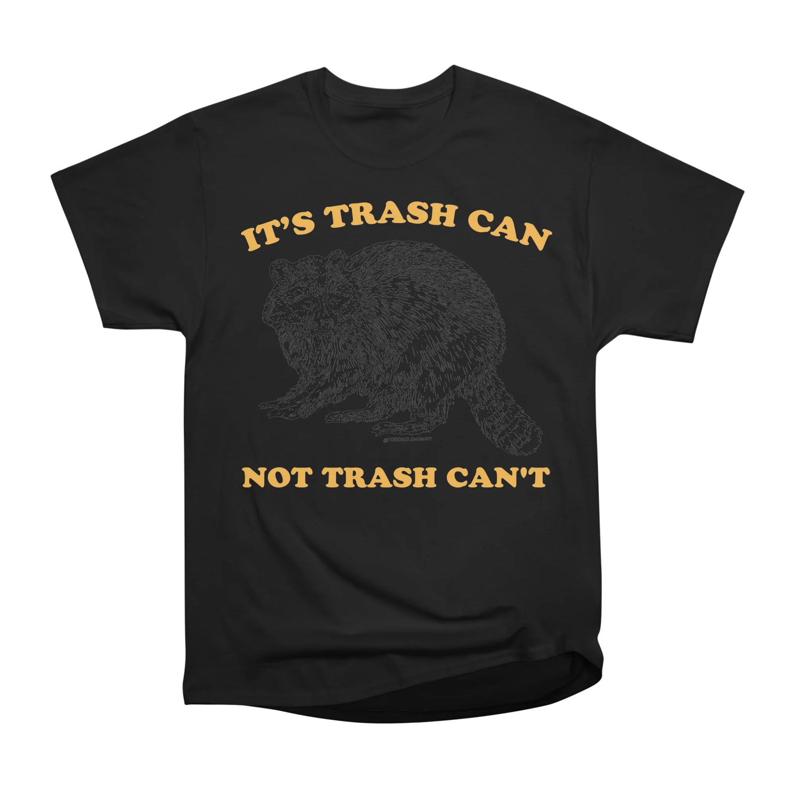 TRASH CAN NOT CAN'T