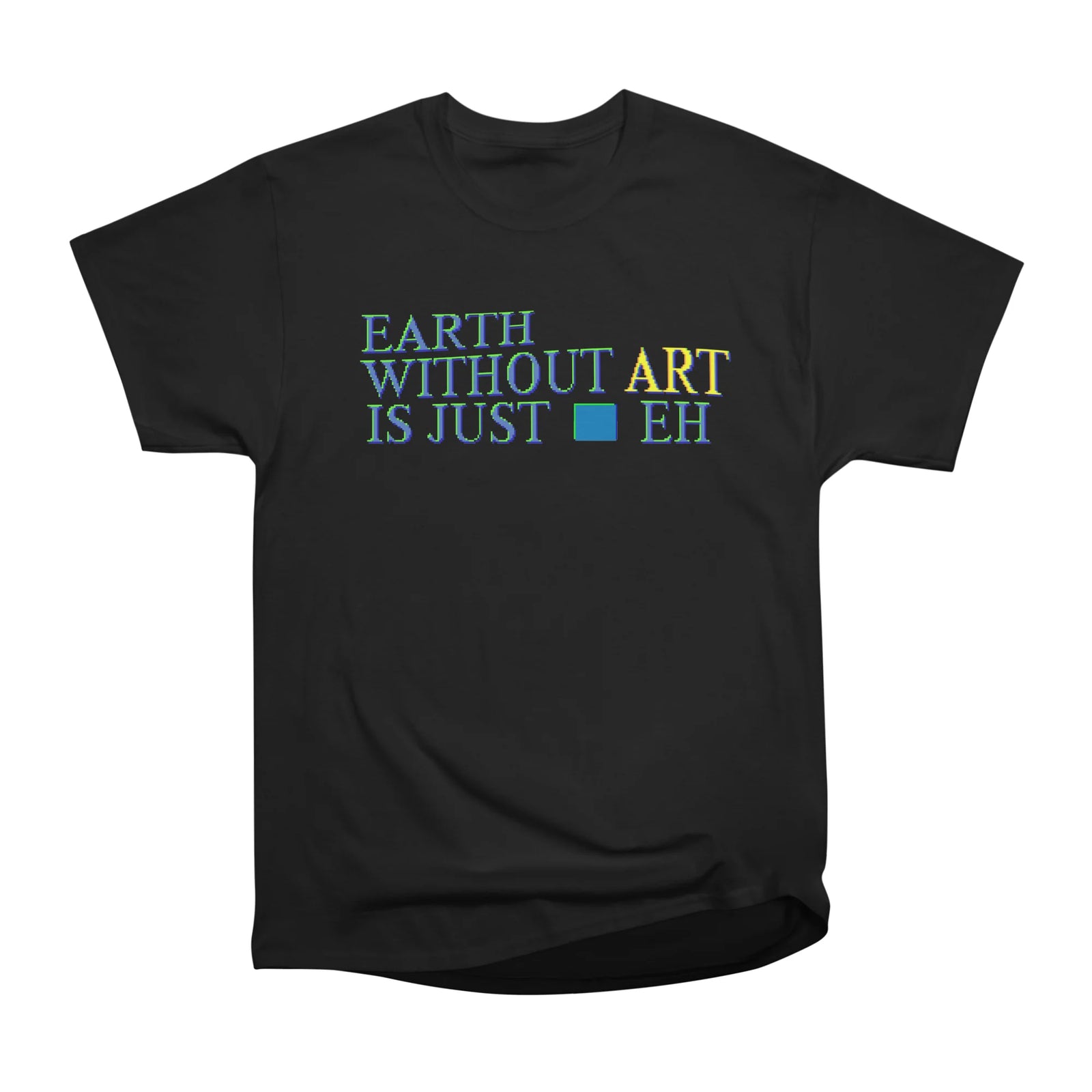 Earth without art