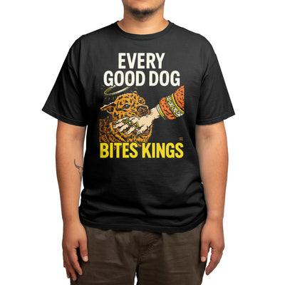EVERY GOOD DOG BITES KINGS