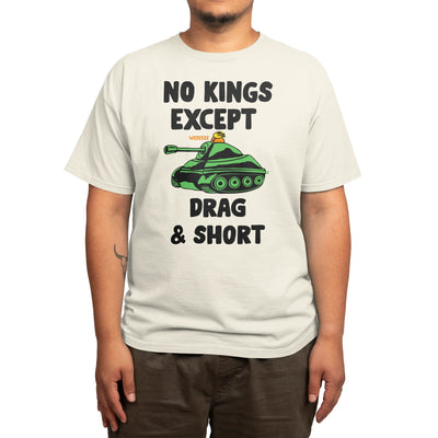 NO KINGS EXCEPT DRAG AND SHORT IVORY
