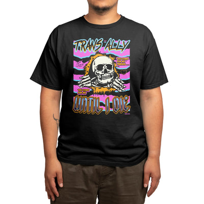 TRANS ALLY UNTIL I DIE BLACK