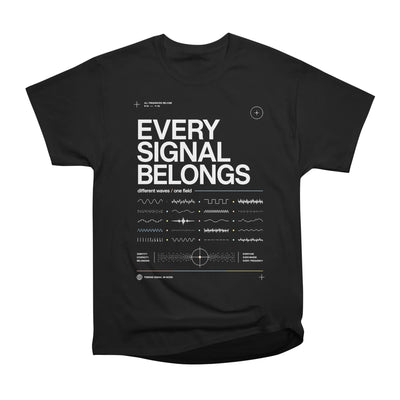 Eevery Signal Belongs