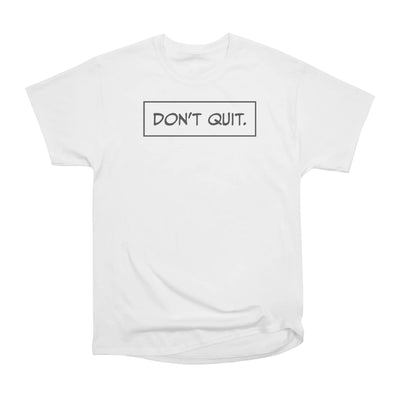 Don't Quit