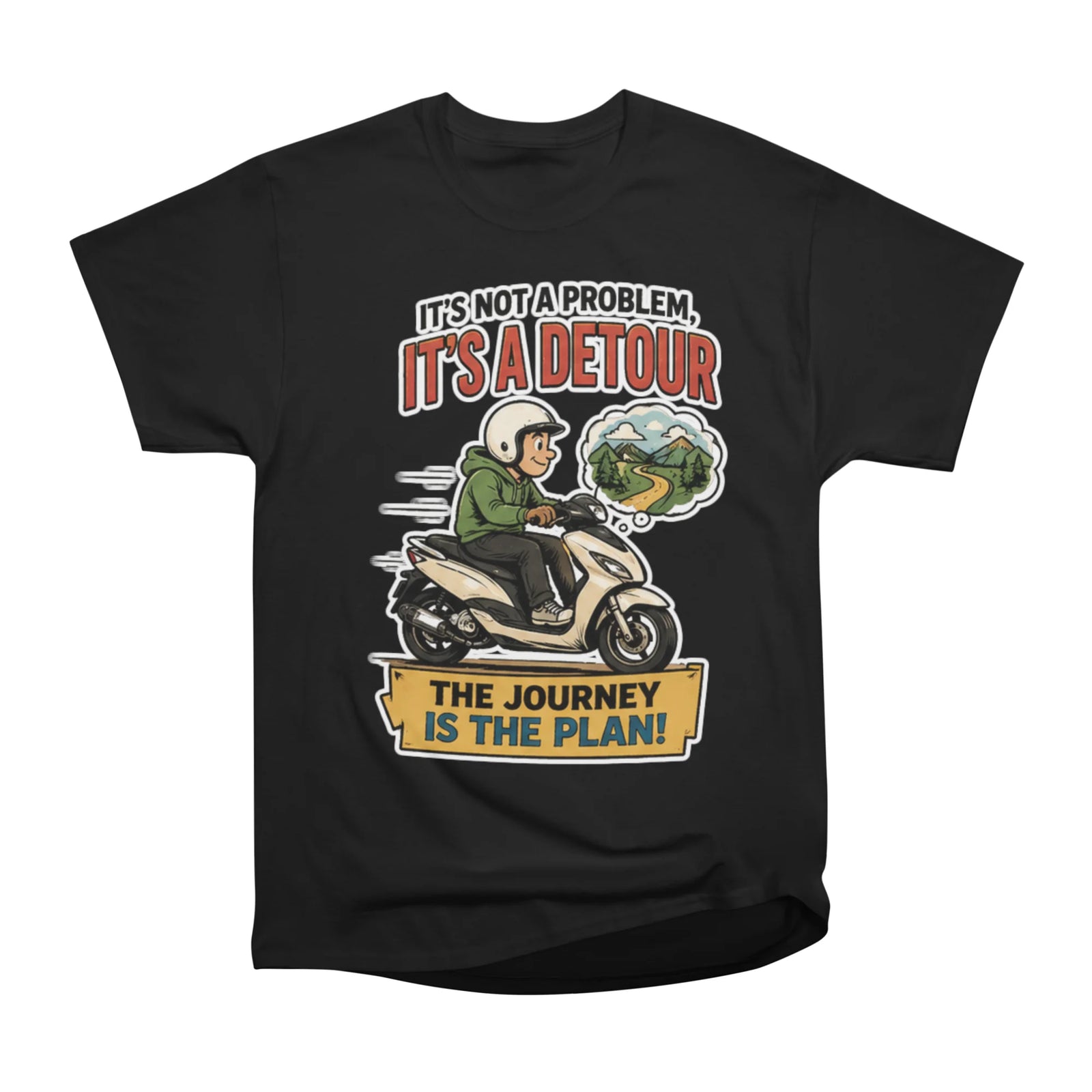 It’s Not A Problem It’s A Detour - Adventure Scooter T-Shirt