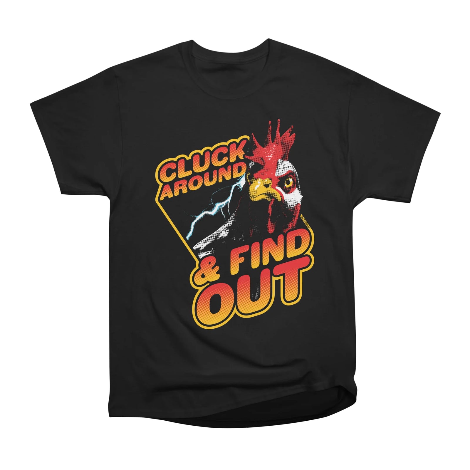 Cluck Around and Find Out