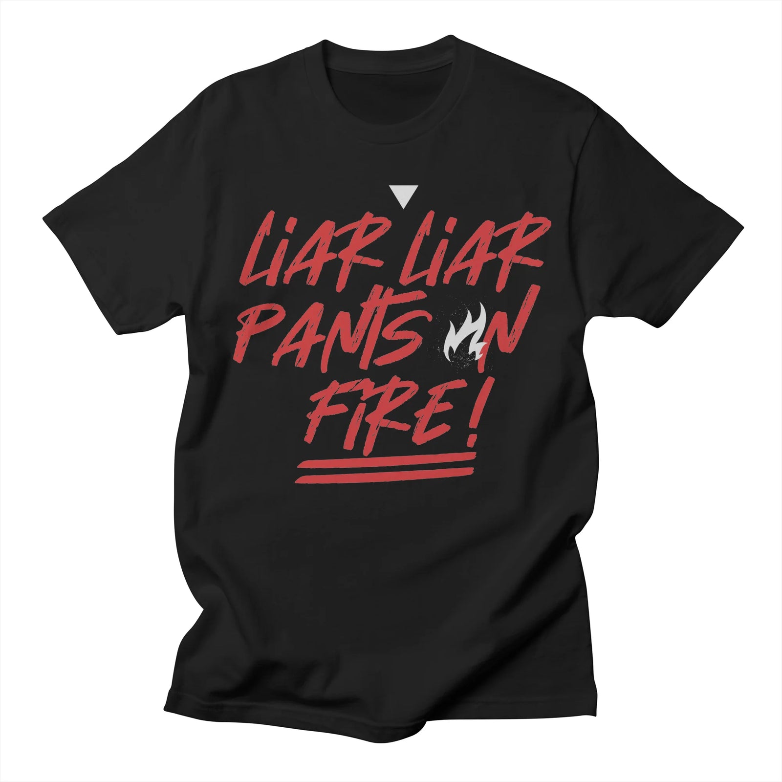 Liar Liar Pants On Fire