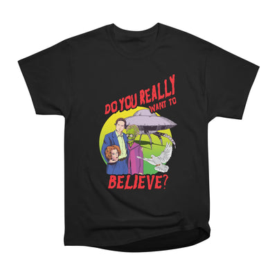 Do you really want to believe?