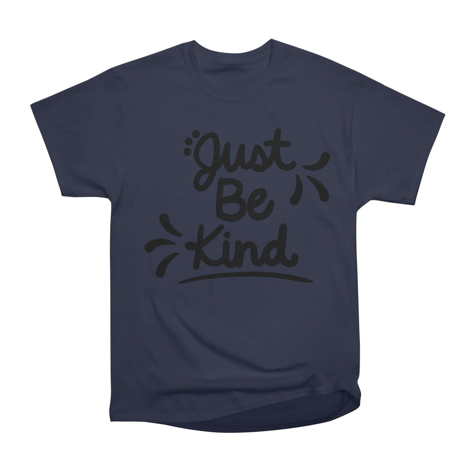 Just Be Kind