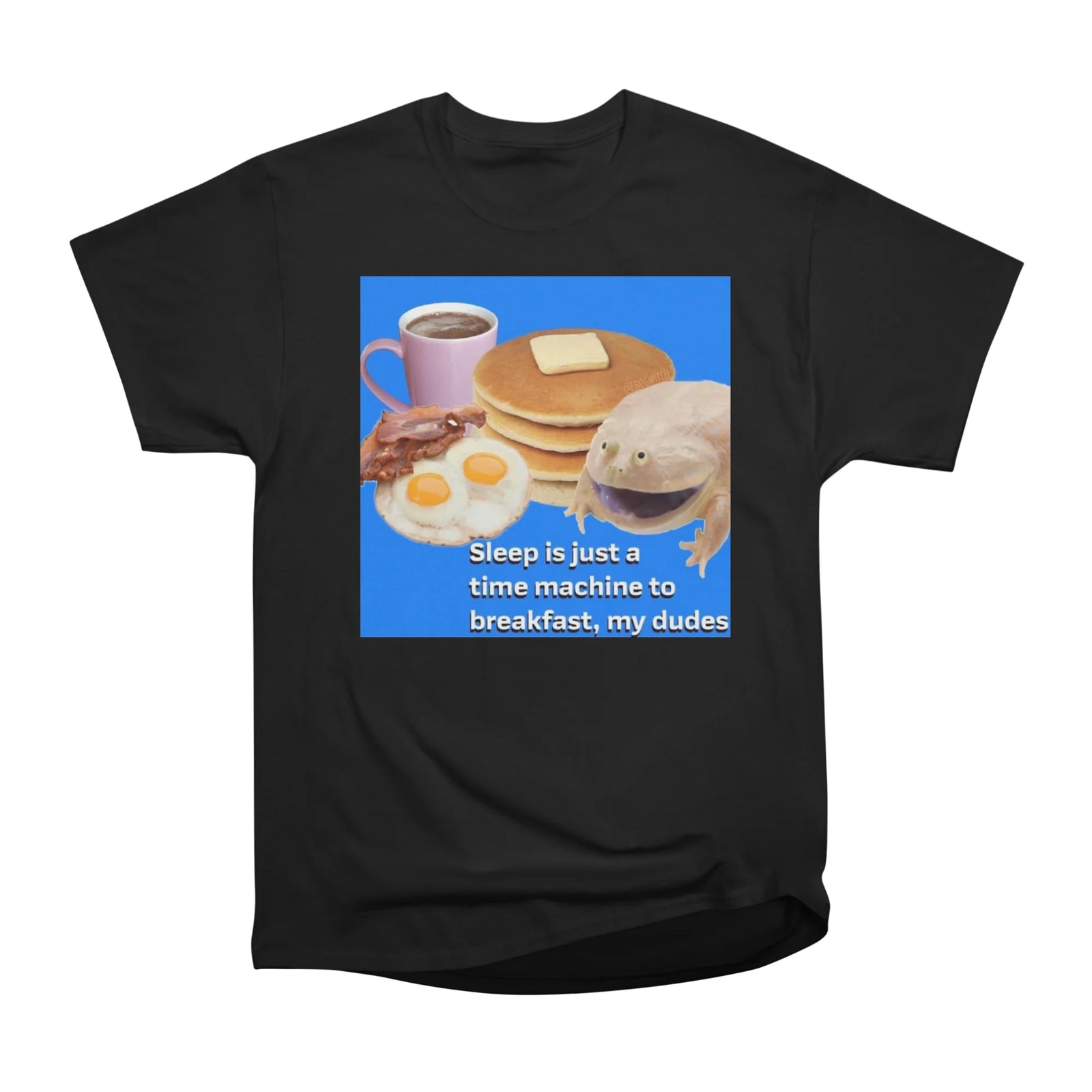 Breakfast, my dudes!