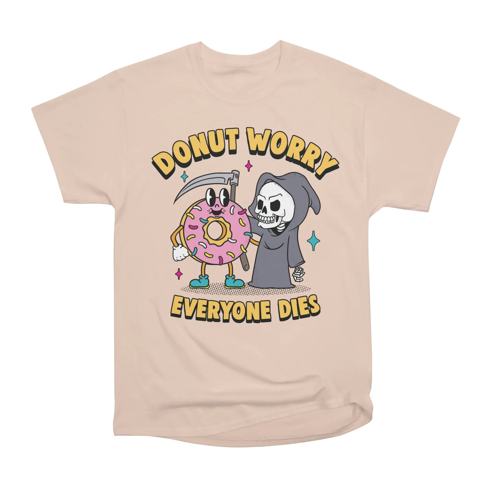 Donut Worry Everyone Dies