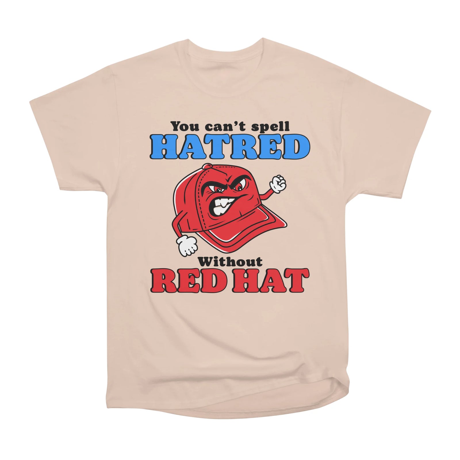 You Can't Spell Hatred Without Red Hat