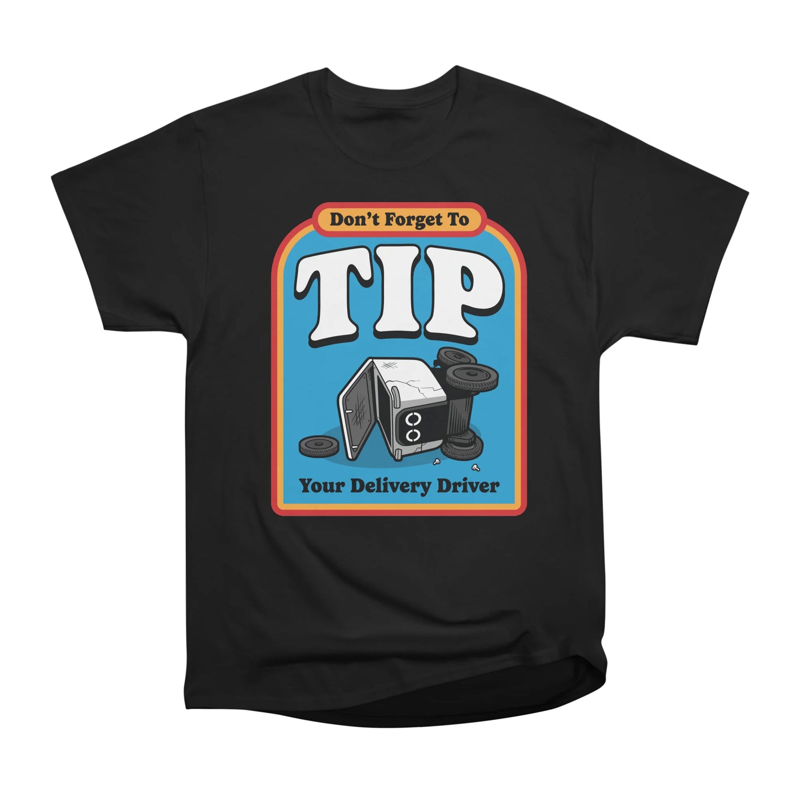 Don't Forget to Tip Your Delivery Driver