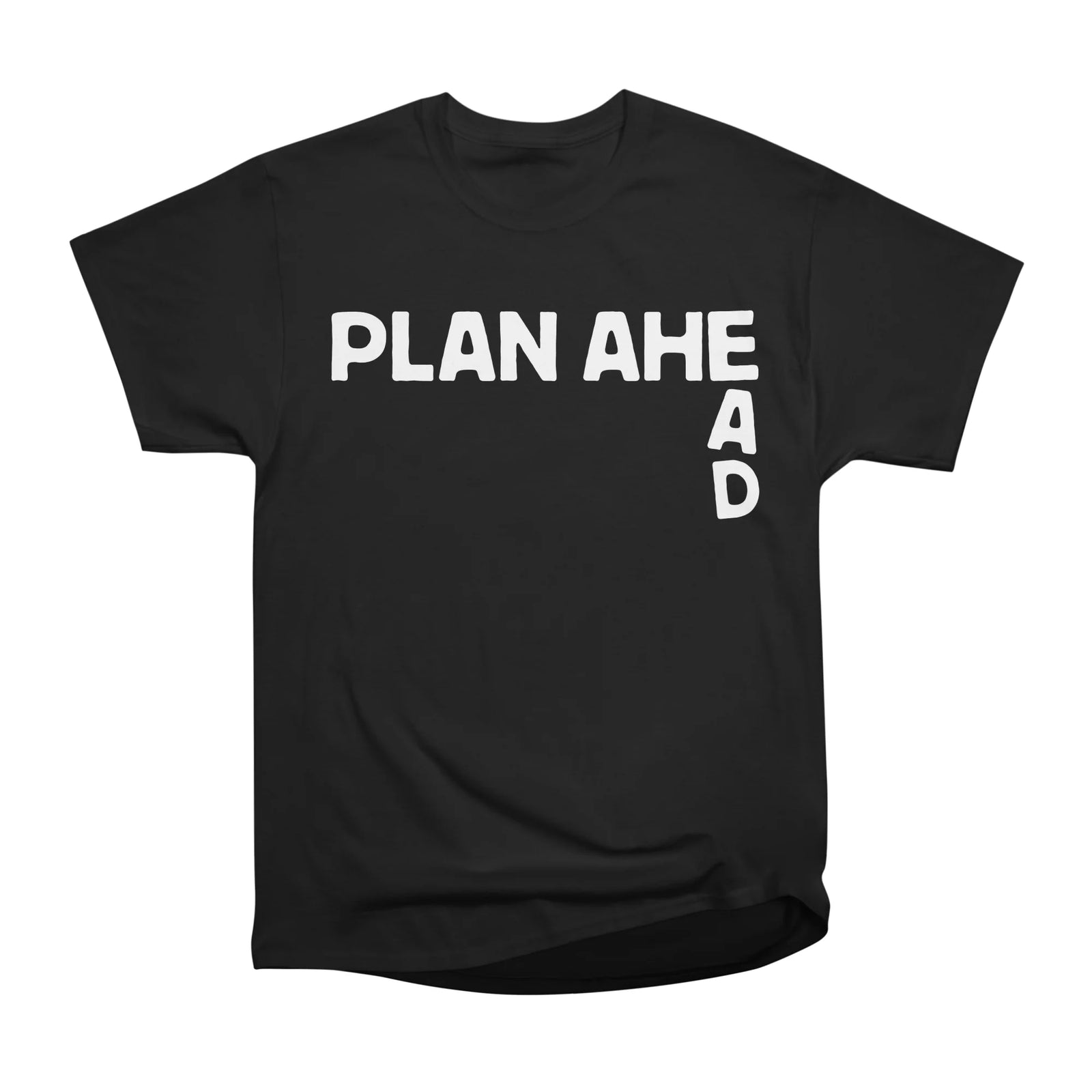 Plan Ahead