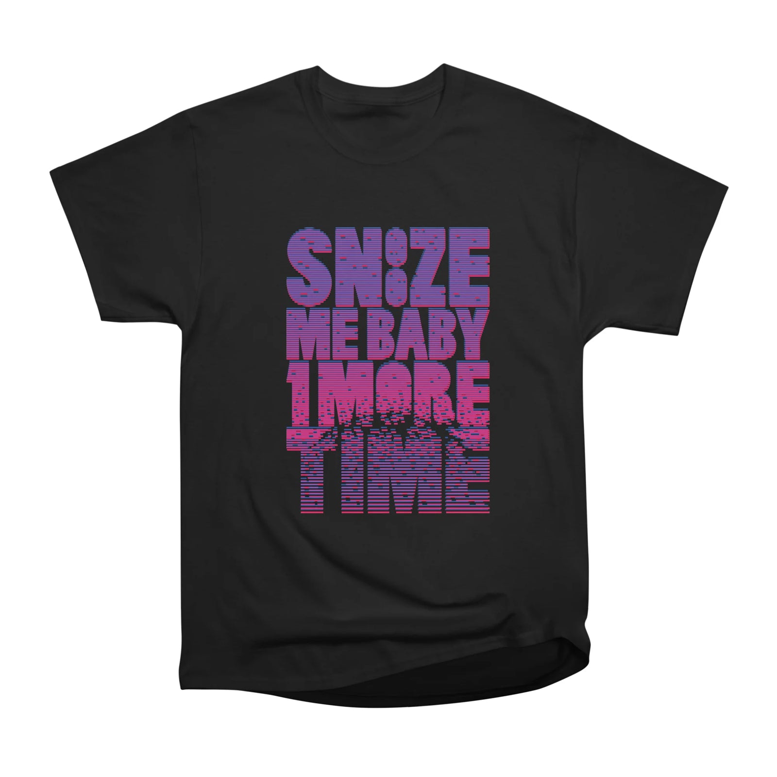 Snooze Me Baby One More Time