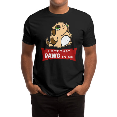 I got that DAWG in me