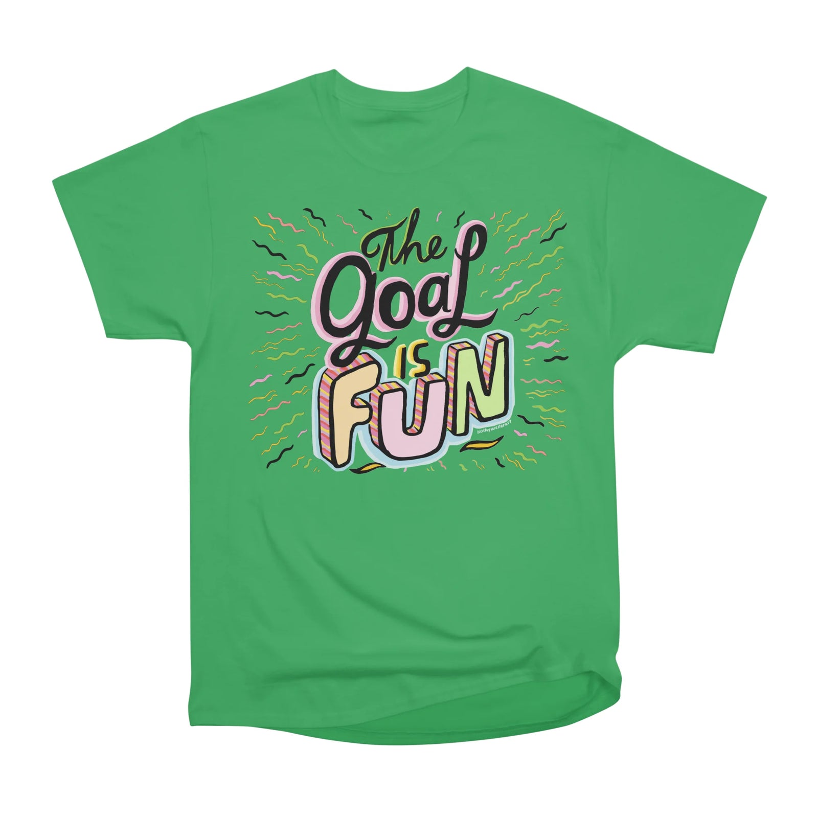 The Goal Is FUN