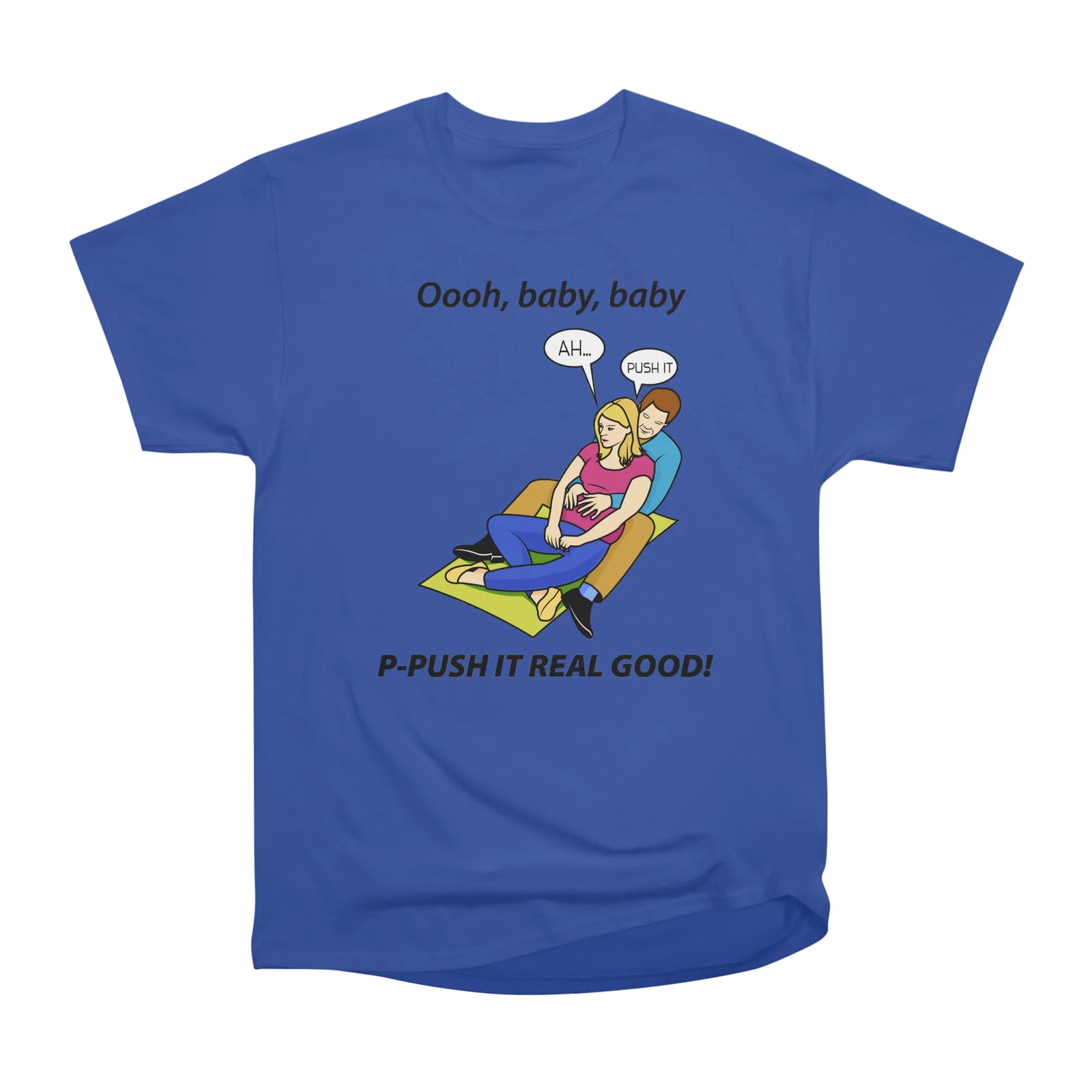Push it real good!