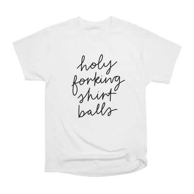 Holy Forking Shirt Balls