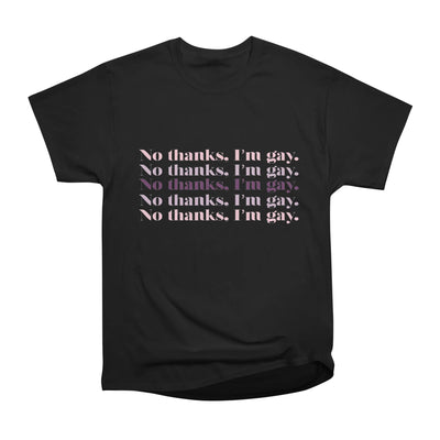 No Thanks, I’m Gay