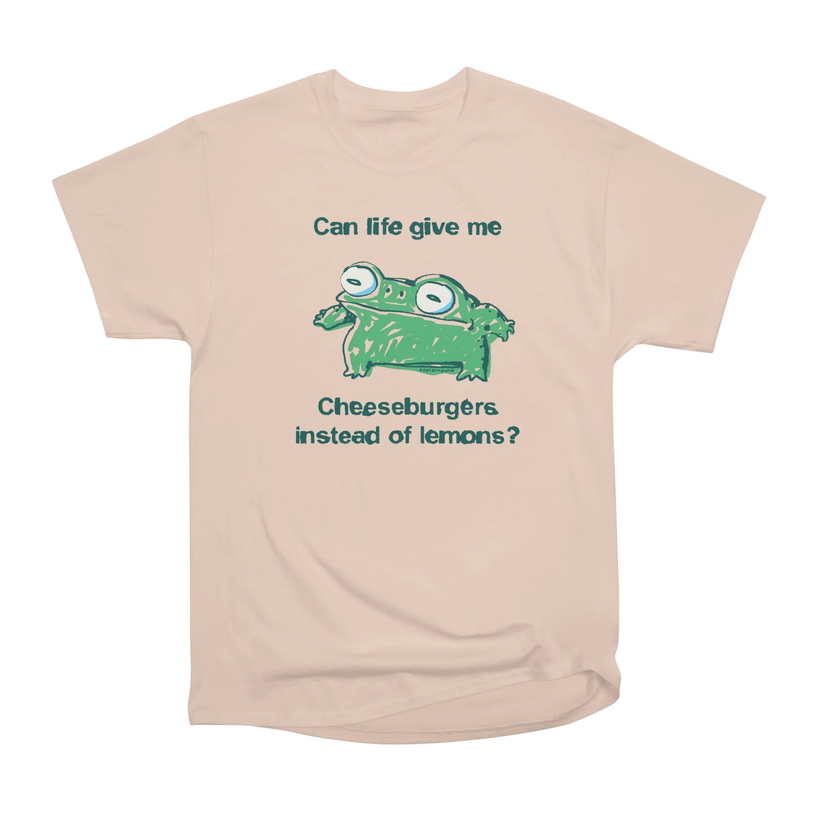 Can life give me cheeseburgers frog