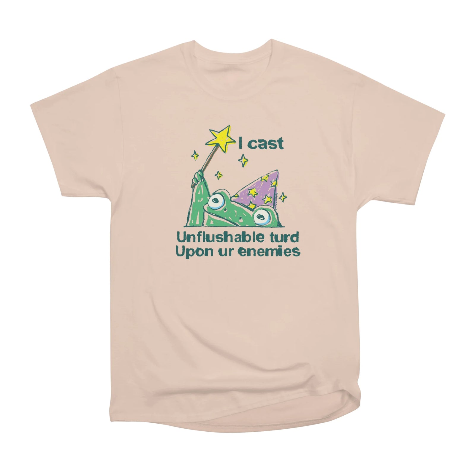 I cast unflushable turd upon ur enemies frog