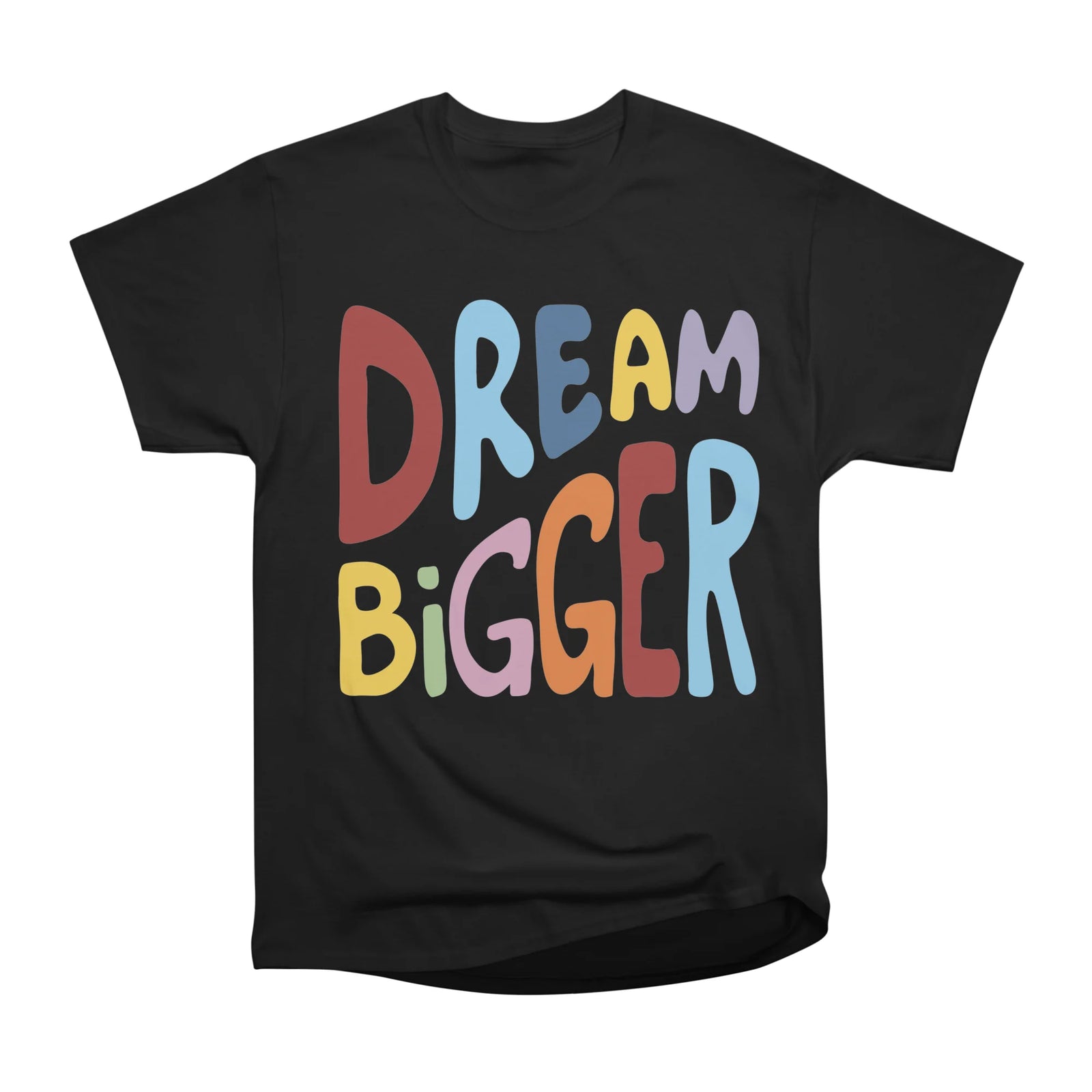 Dream Bigger