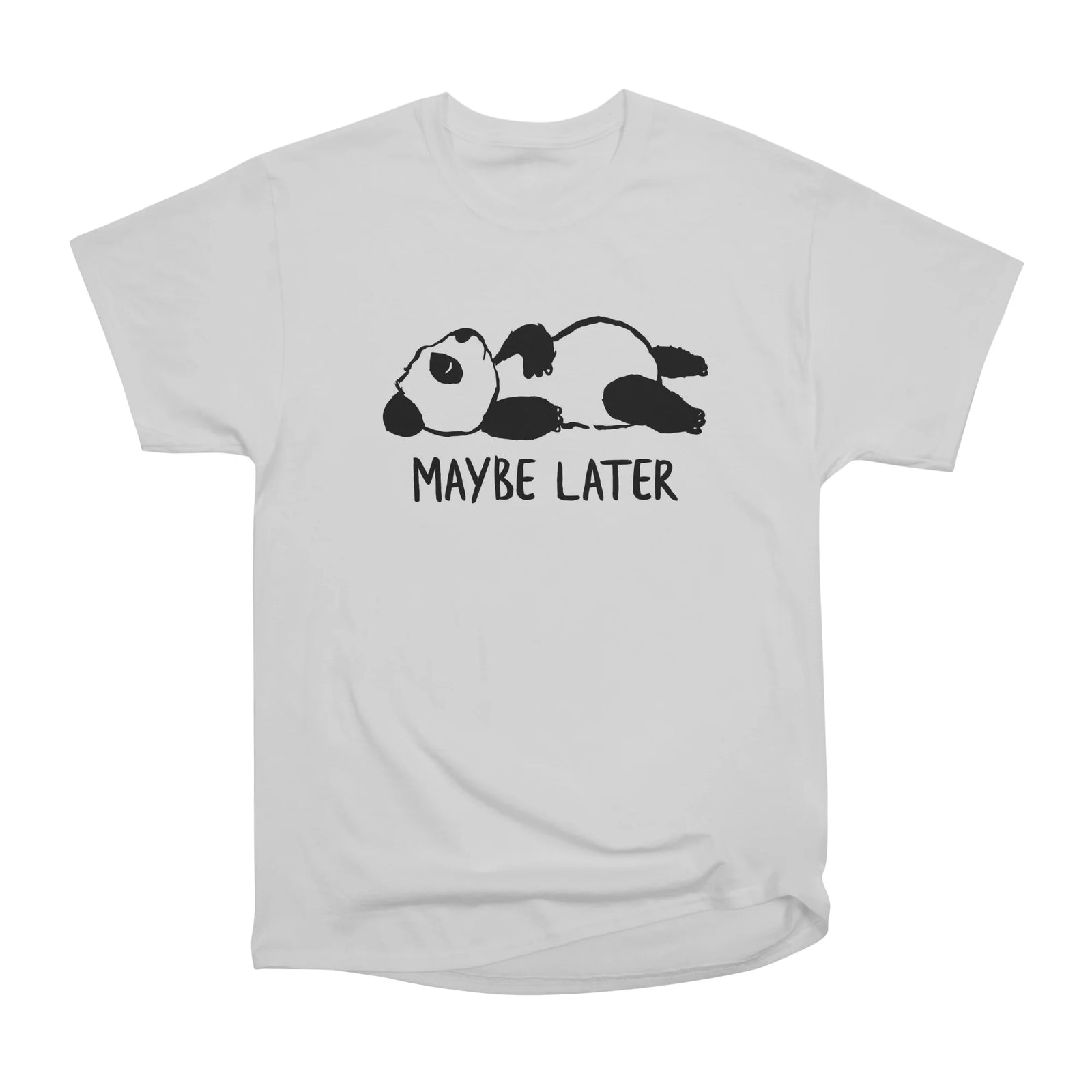 Maybe Later Panda