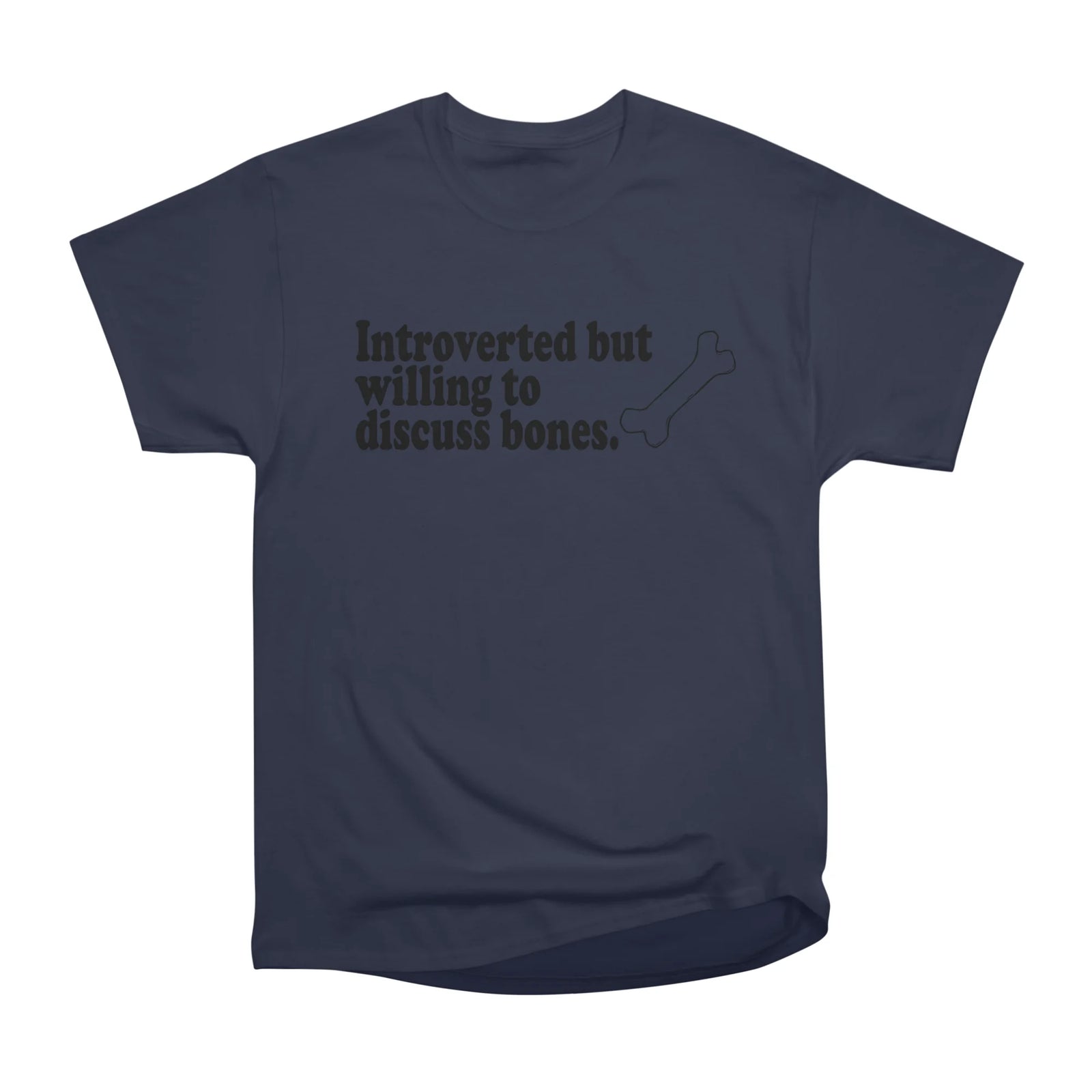 Introverted But Willing To Discuss Bones - Radiologist, Anatomy