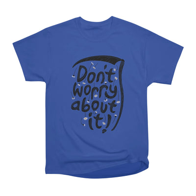 Don't Worry About It