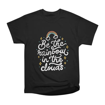 Be a Rainbow In The Clouds