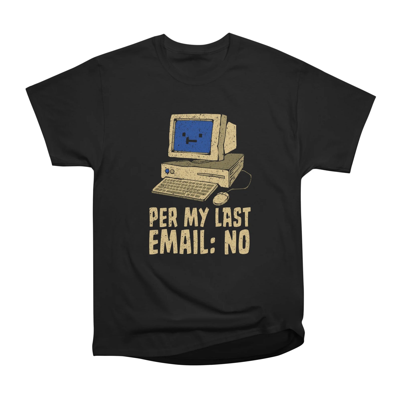 Per My Last Email No Vintage Computer
