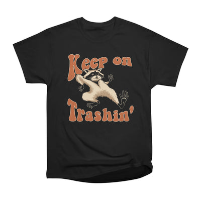 Keep on Trashin'